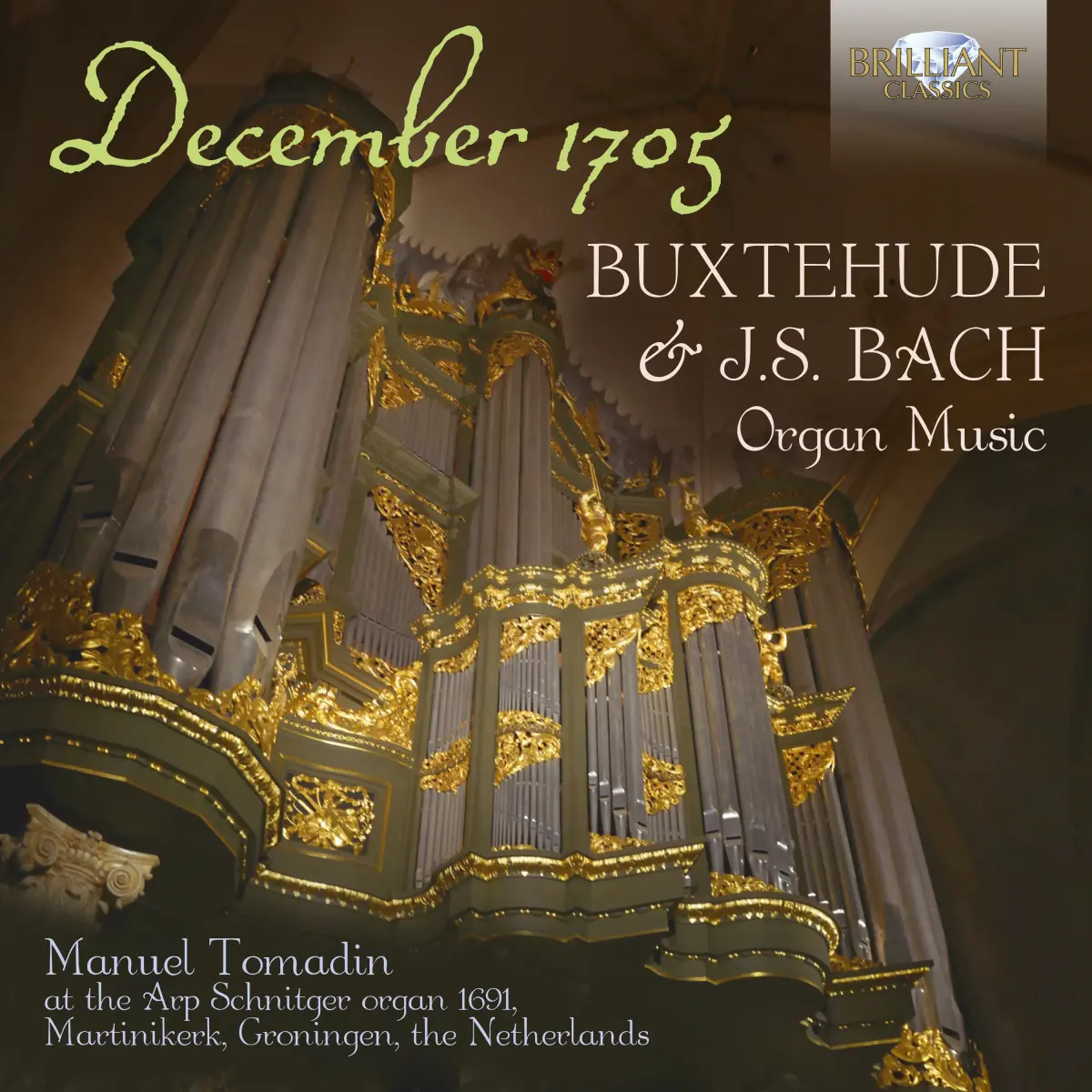 Cover van December 1705: Buxtehude & J.S. Bach Organ Music