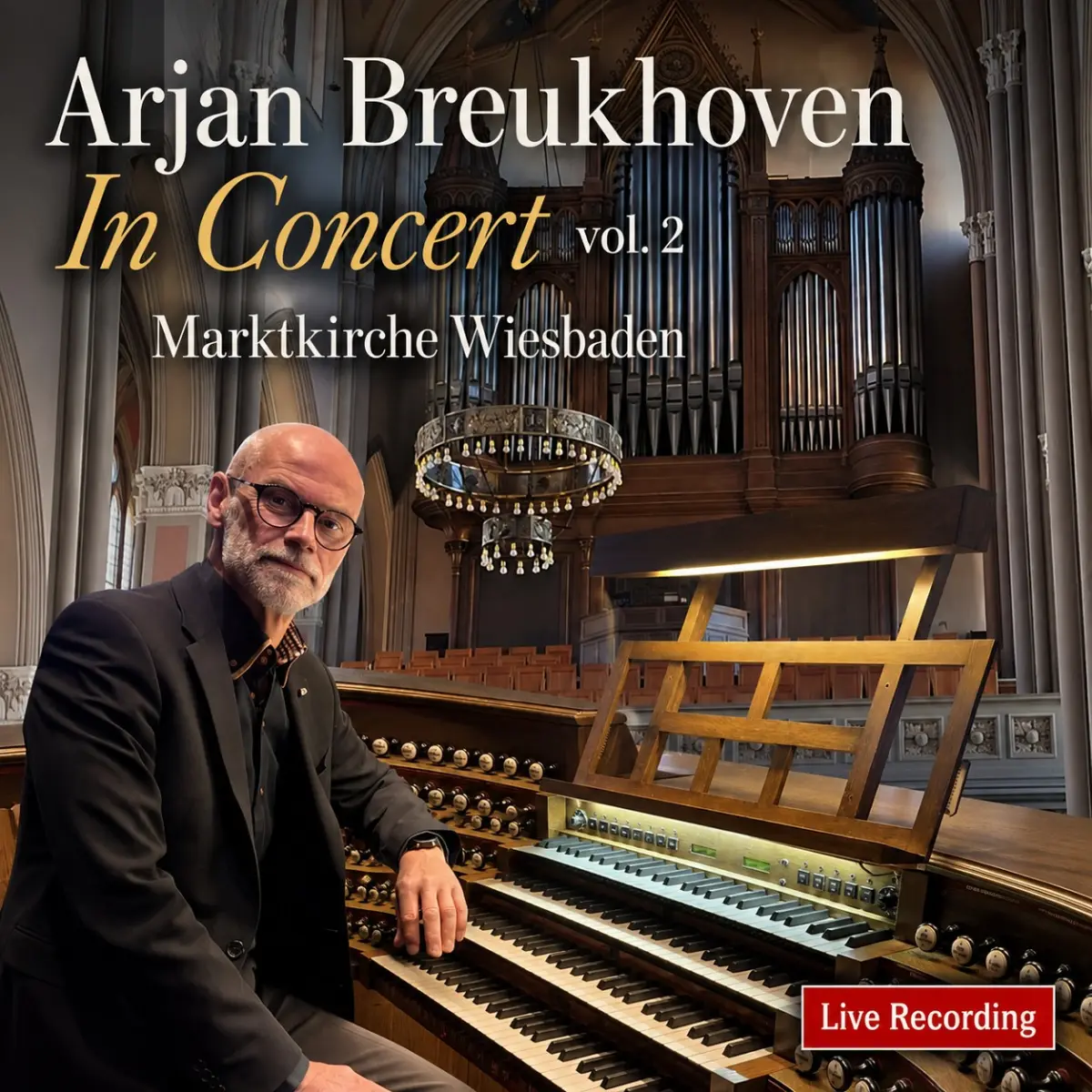 Cover van Arjan Breukhoven In Concert vol 2 Marktkirche Wiesbaden - Live