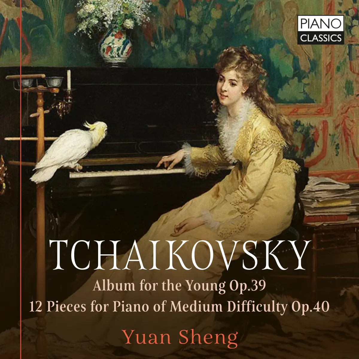 Cover van Tchaikovsky: Album for the Young, Op. 39, 12 Pieces for Piano of Medium Difficulty, Op. 40