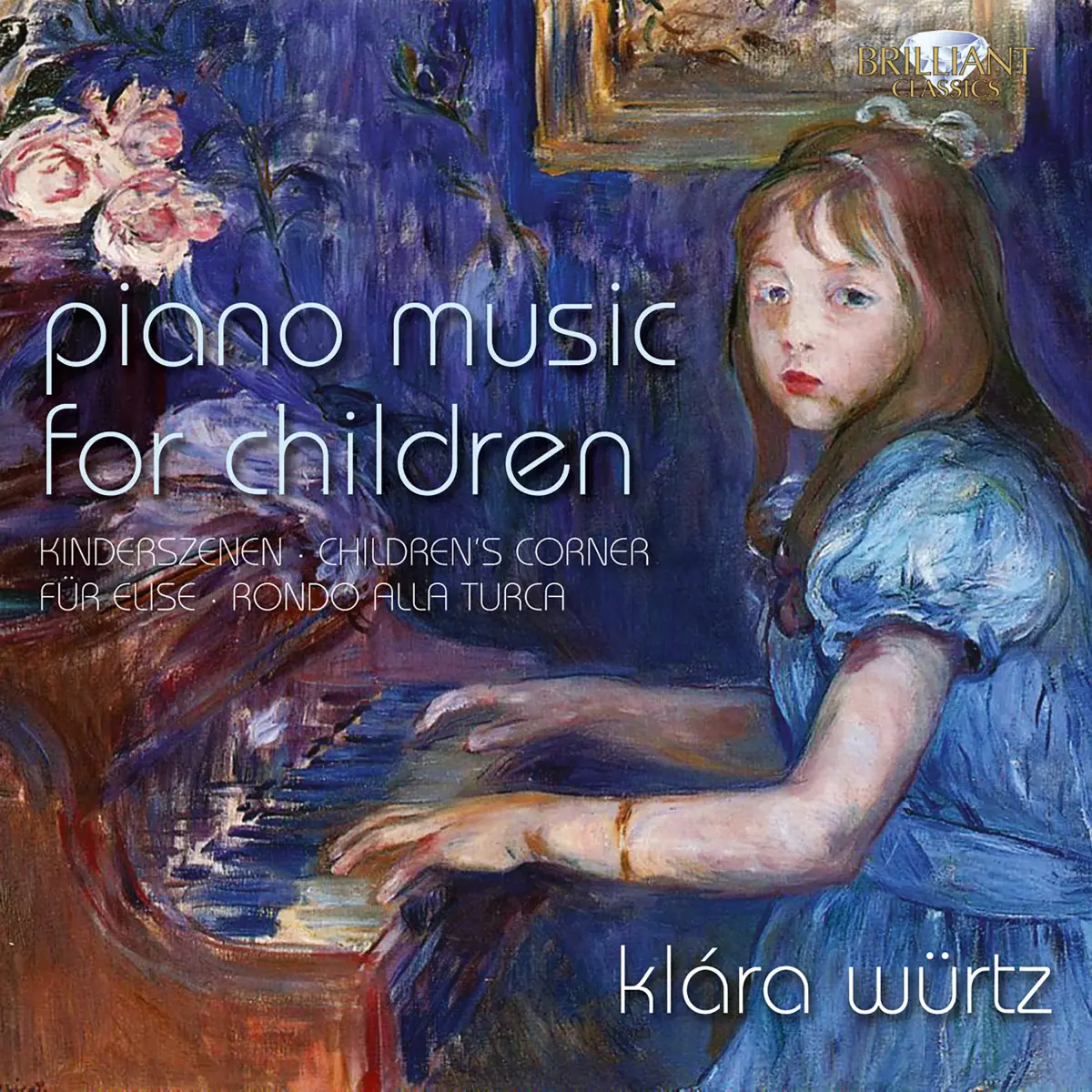Cover van Piano Music for Children: Kinderszenen, Children's Corner, Für Elise, Rondo alla turca