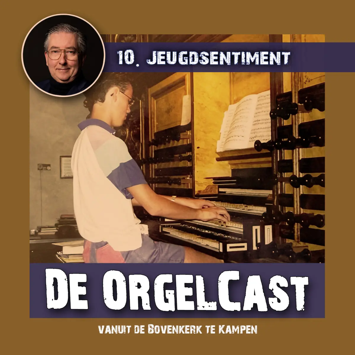 Cover van De OrgelCast - 10. Jeugdsentiment