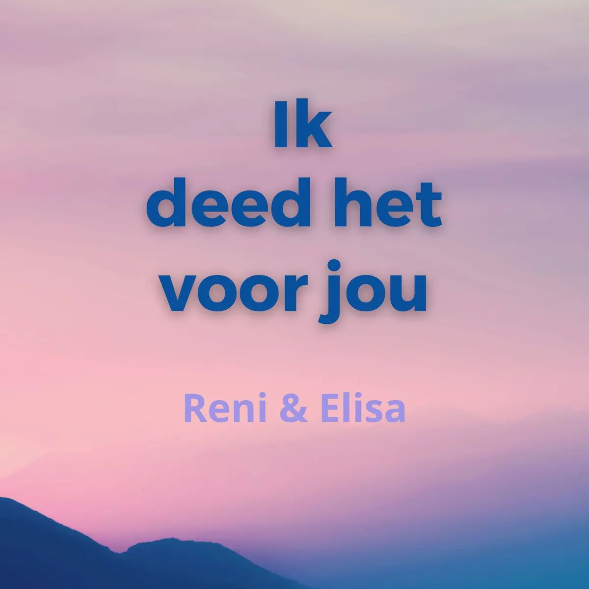 Cover van Ik deed het voor jou - Single
