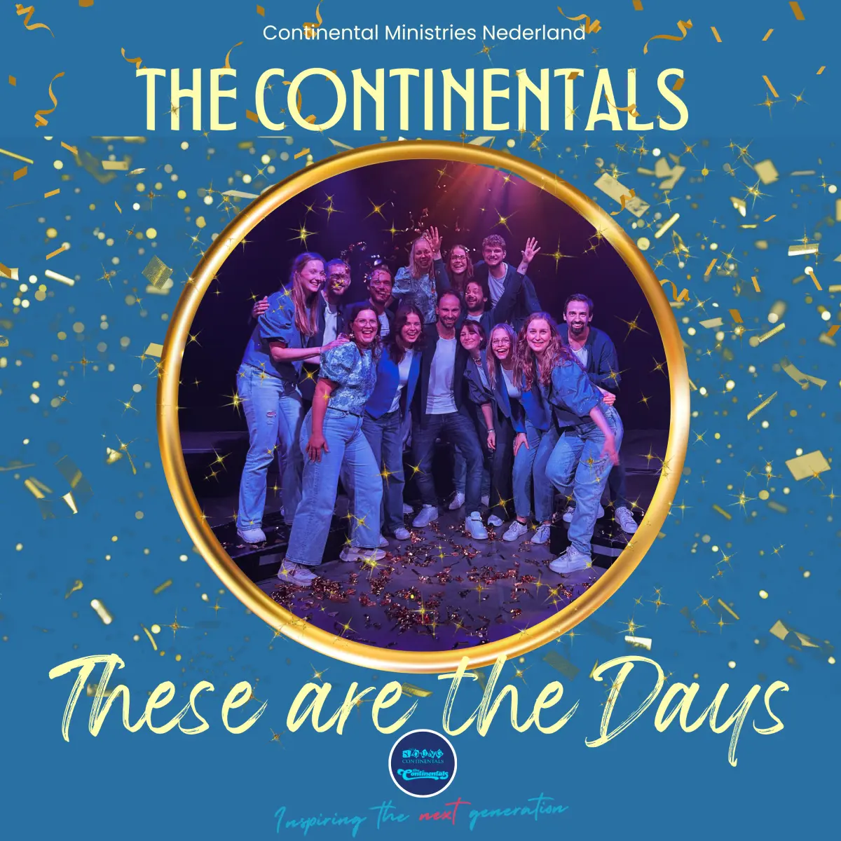 Cover van These are the Days - The Continentals - Single