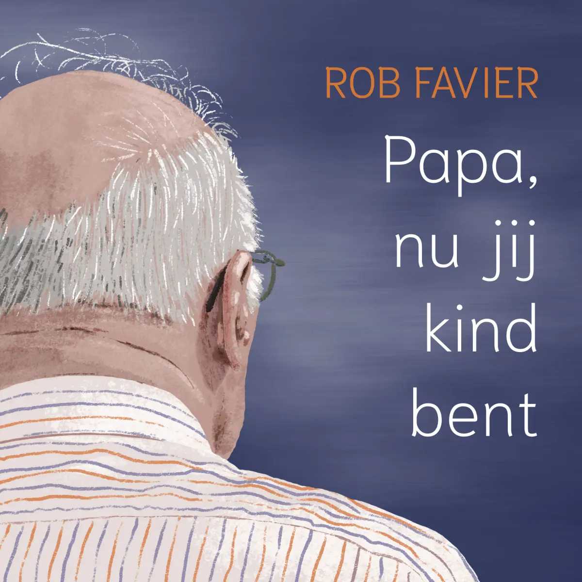 Cover van Papa nu jij kind bent - Single