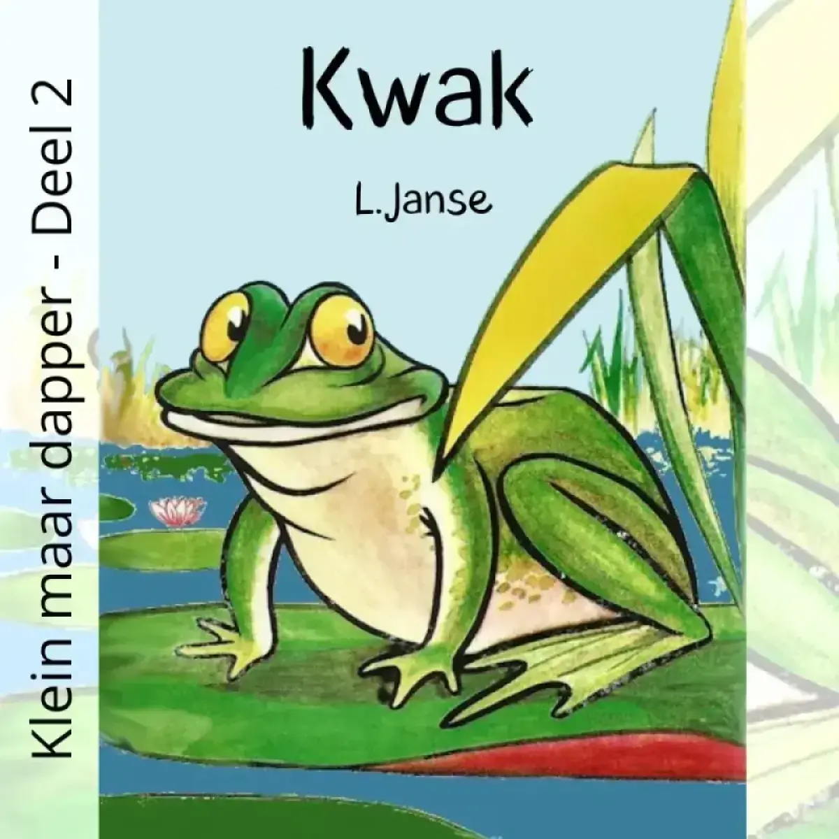 Cover van Kwak - Deel 1