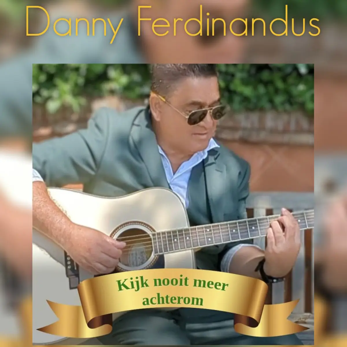 Cover van Kijk nooit meer achterom - Single