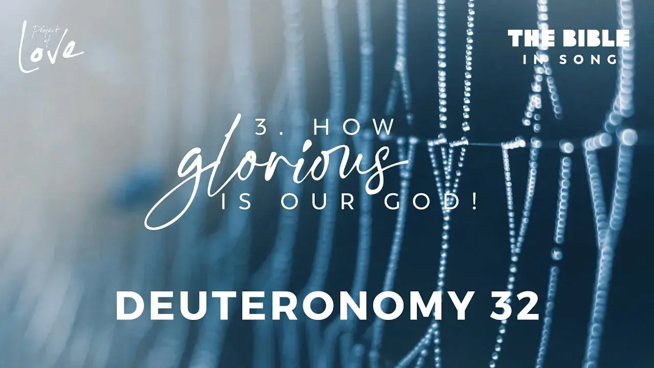 Cover van Deuteronomy 32 - How Glorious Is Our God