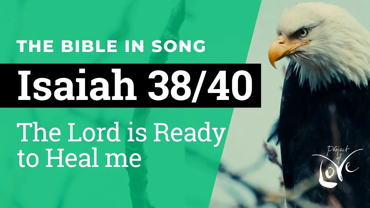 Cover van Isaiah 38-40 - The Lord Is Ready To Heal Me