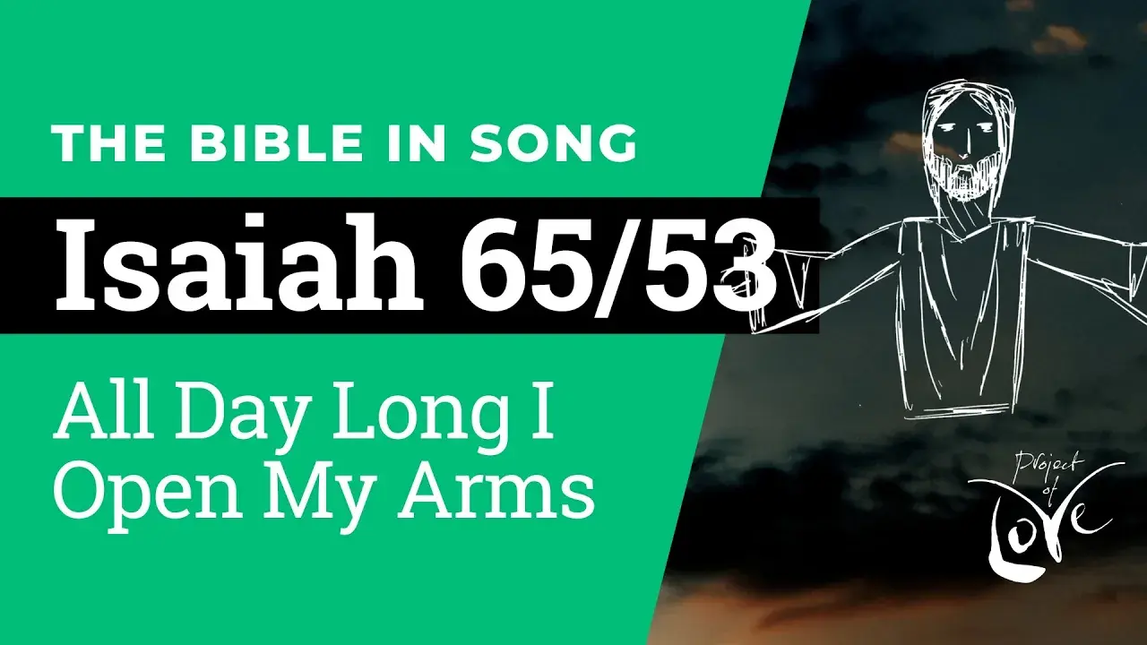 Cover van Isaiah 65 & 53 - All Day Long I Open My Arms