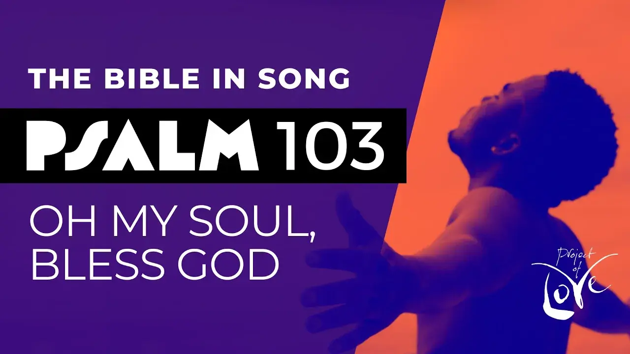 Cover van Psalm 103 - Oh My Soul, Bless God