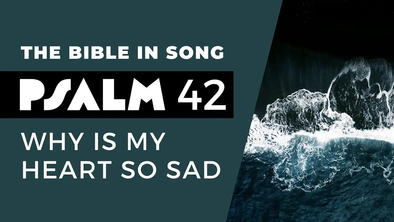 Cover van Psalm 42 - Why Is My Heart So Sad