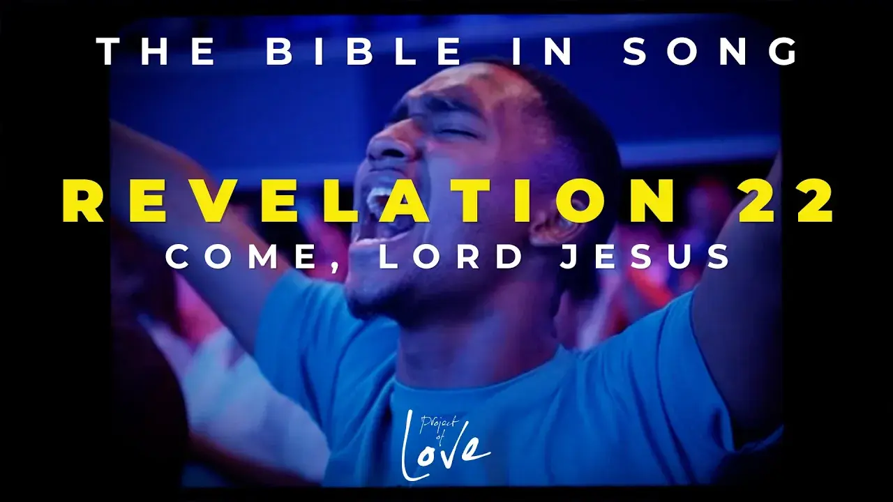 Cover van Revelation 22 - Come, Lord Jesus